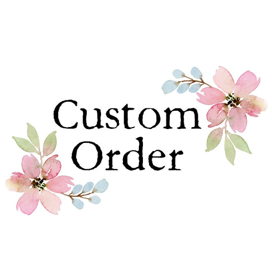 Custom Order for Lisa